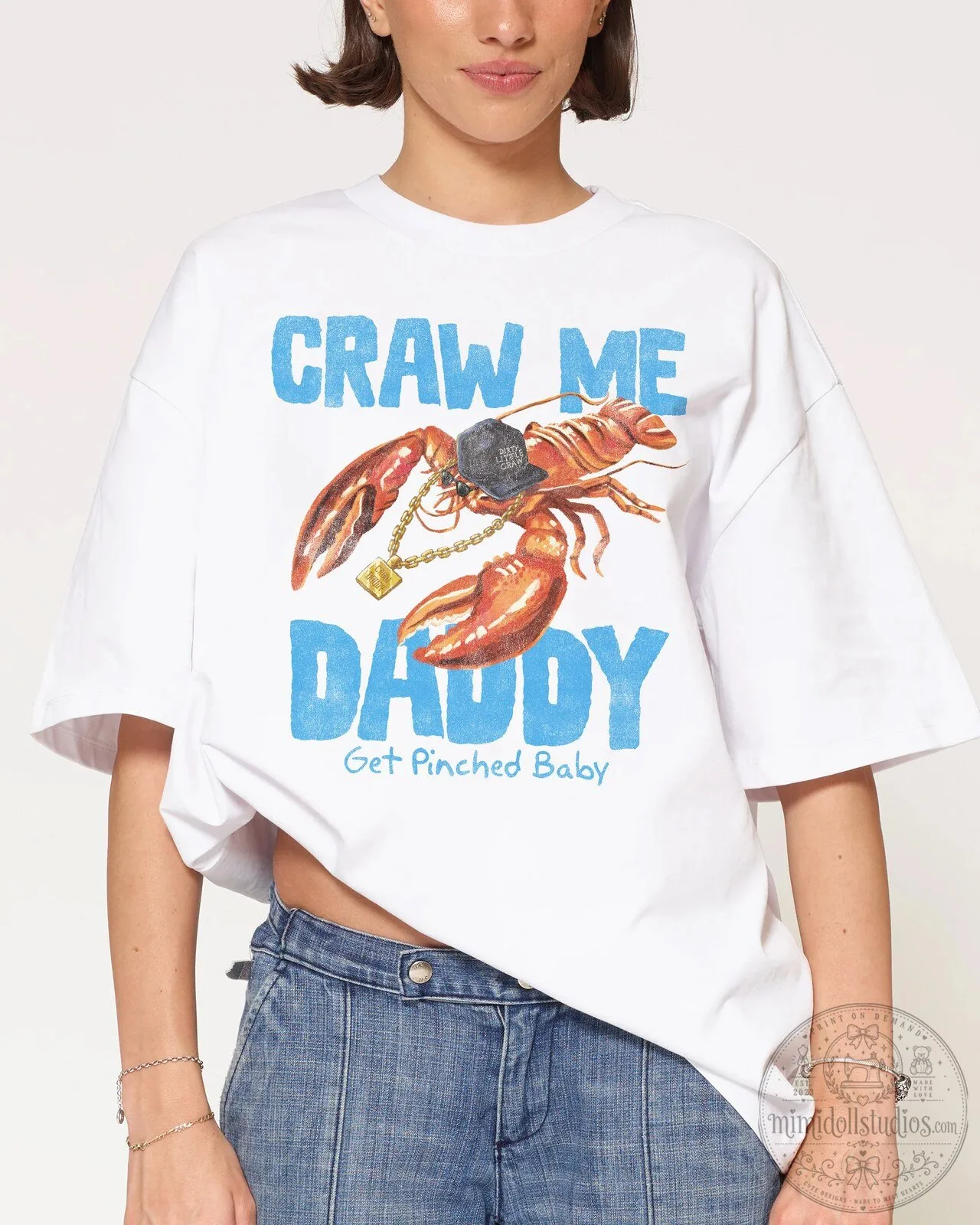 Craw Me Daddy Get Pinched Baby Lobster Graphic T-Shirt